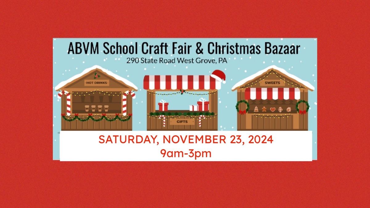 ABVM School Craft Fair & Christmas Bazaar