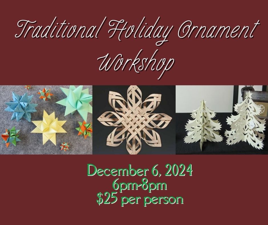 Traditional Holiday Ornament Workshop