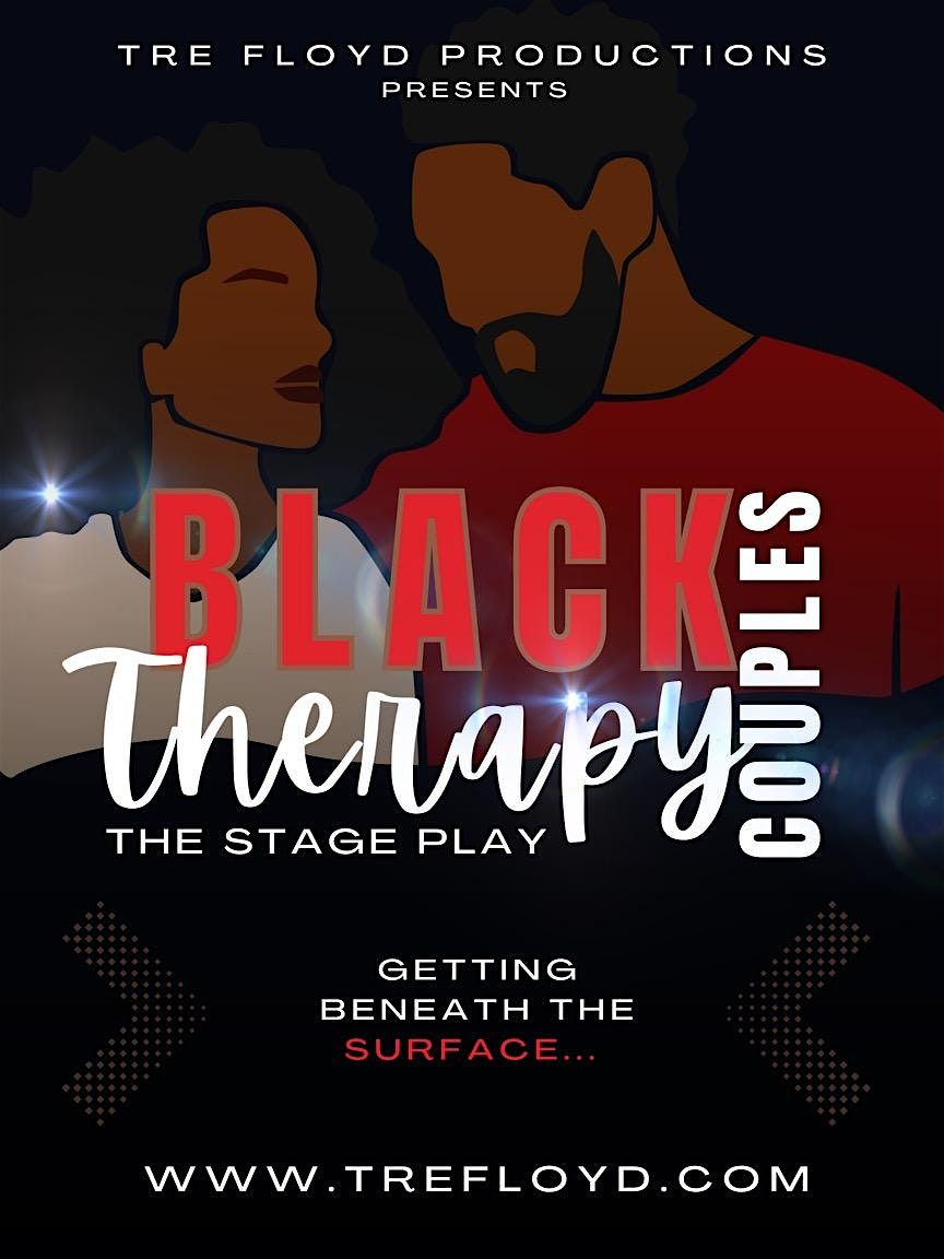 Black Couples Therapy- Houston Matinee