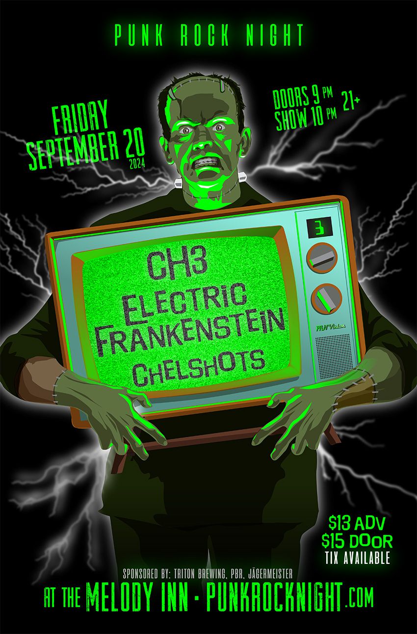 CH3, Electric Frankenstein, Chelshots