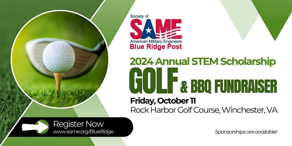 2024  Blue Ridge Post - Annual Scholarship Golf & BBQ Fundraiser