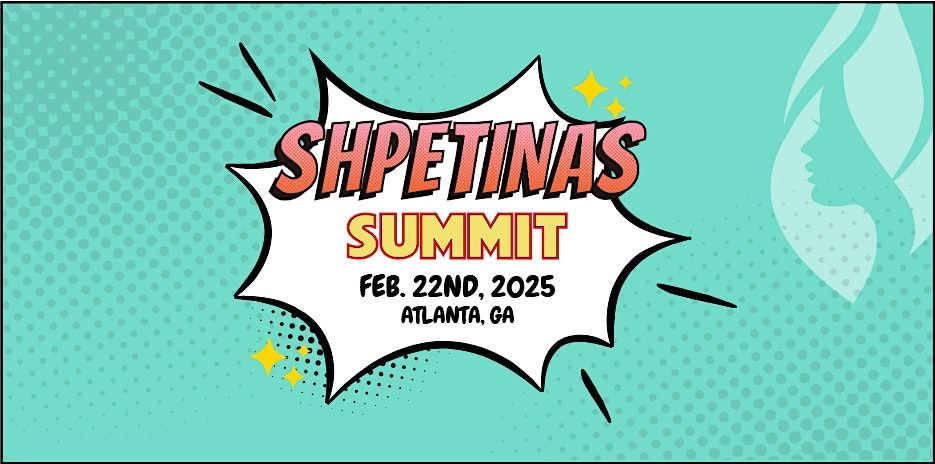 SHPEtinas Summit 2025