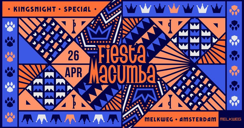 SOLD OUT! Fiesta Macumba ? Melkweg ? Kingsnight Special