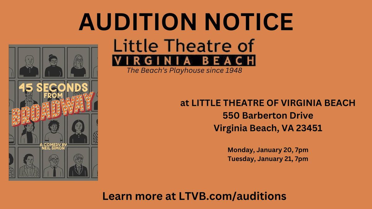 AUDITION NOTICE: 45 SECONDS FROM BROADWAY