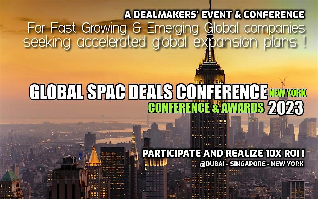 Global SPAC & VC Deals Conference- New York July 06