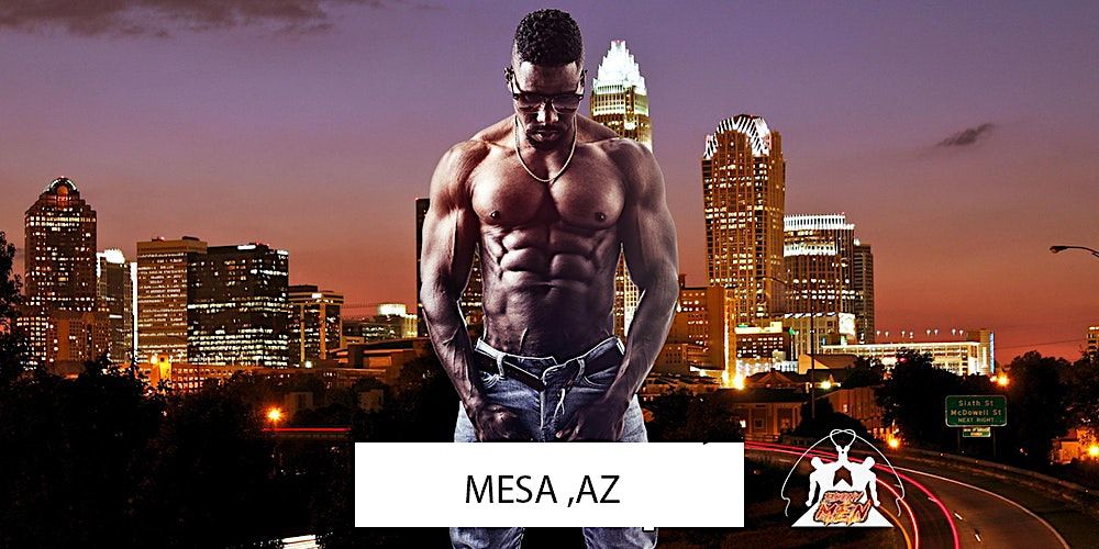 Black Male Revue Strip Clubs & Black Male Strippers Mesa AZ