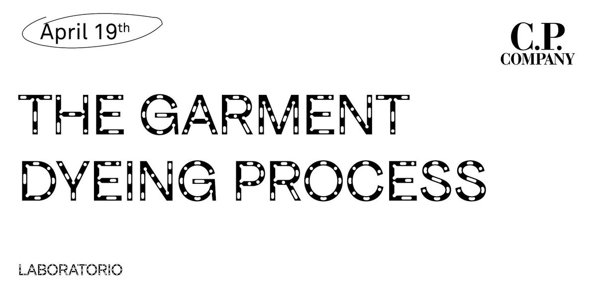 WORKSHOP on Garment Dyeing Process with Matthieu Ruiz