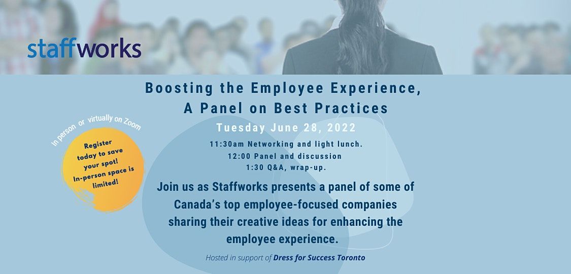 Boosting  the Employee Experience: An Interactive Panel on Best Practices