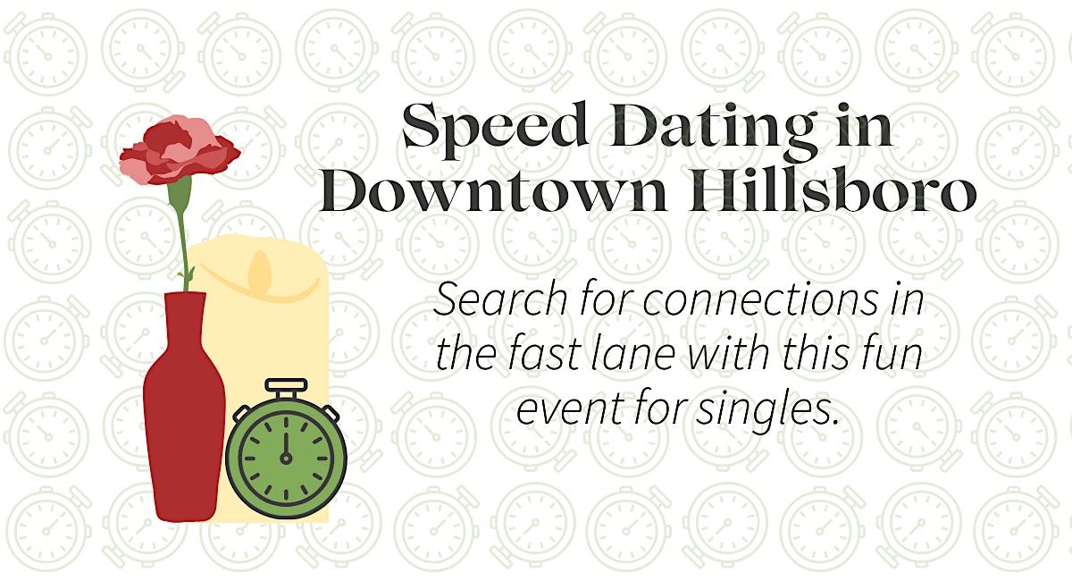 Speed Dating in Downtown Hillsboro - Find Friends