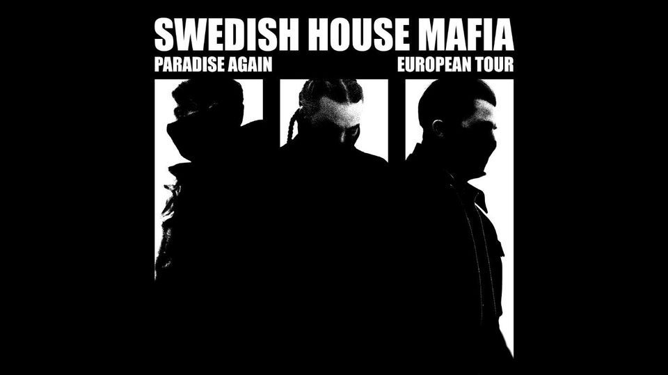 Swedish House Mafia - Paradise Again European Tour 2022 | Frankfurt