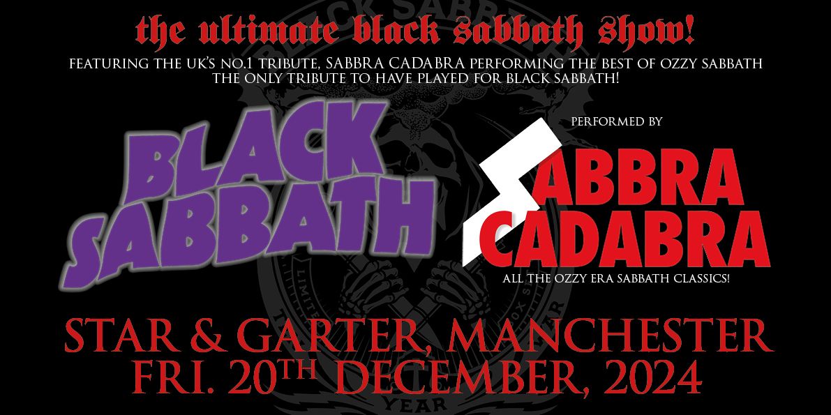 Sabbra Cadabra - Star & Garter Manchester