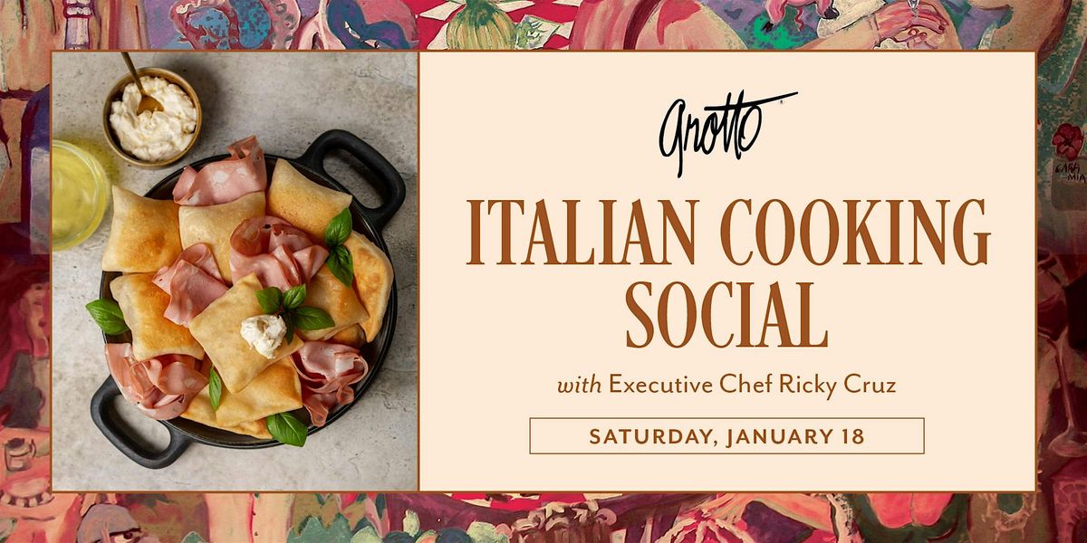 Cooking Social with the Chef - Grotto Ristorante