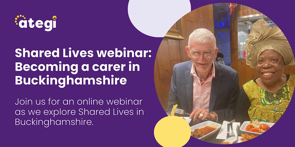 Shared Lives webinar: Becoming a carer in Buckinghamshire