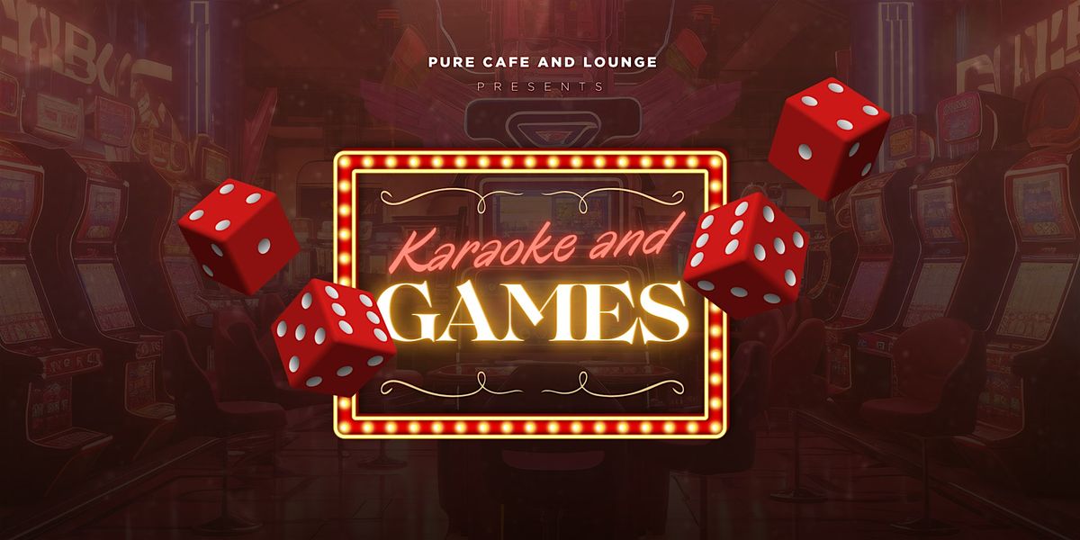 Karaoke and Games Night at Pure Cafe & Lounge