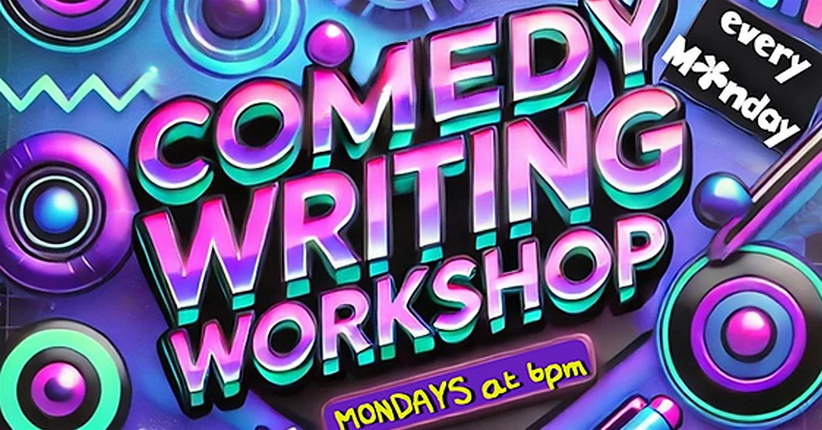 Comedy Writing Workshop