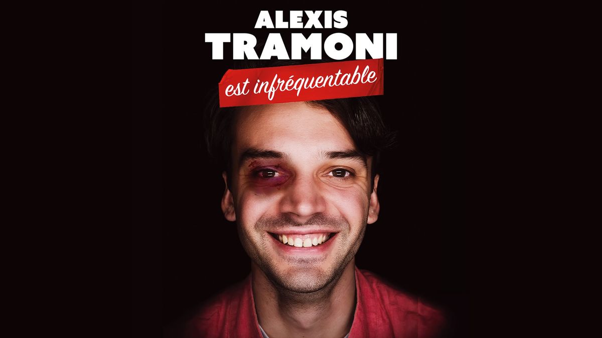 Alexis Tramoni est infr\u00e9quentable