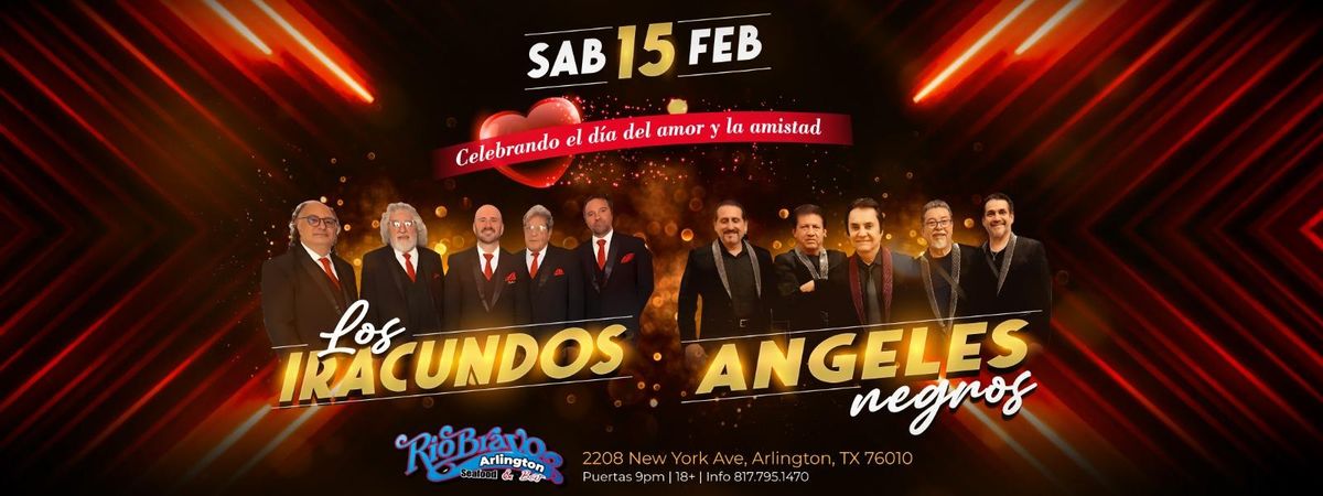 LOS IRACUNDOS Y ANGELES NEGROS EN ARLINGTON