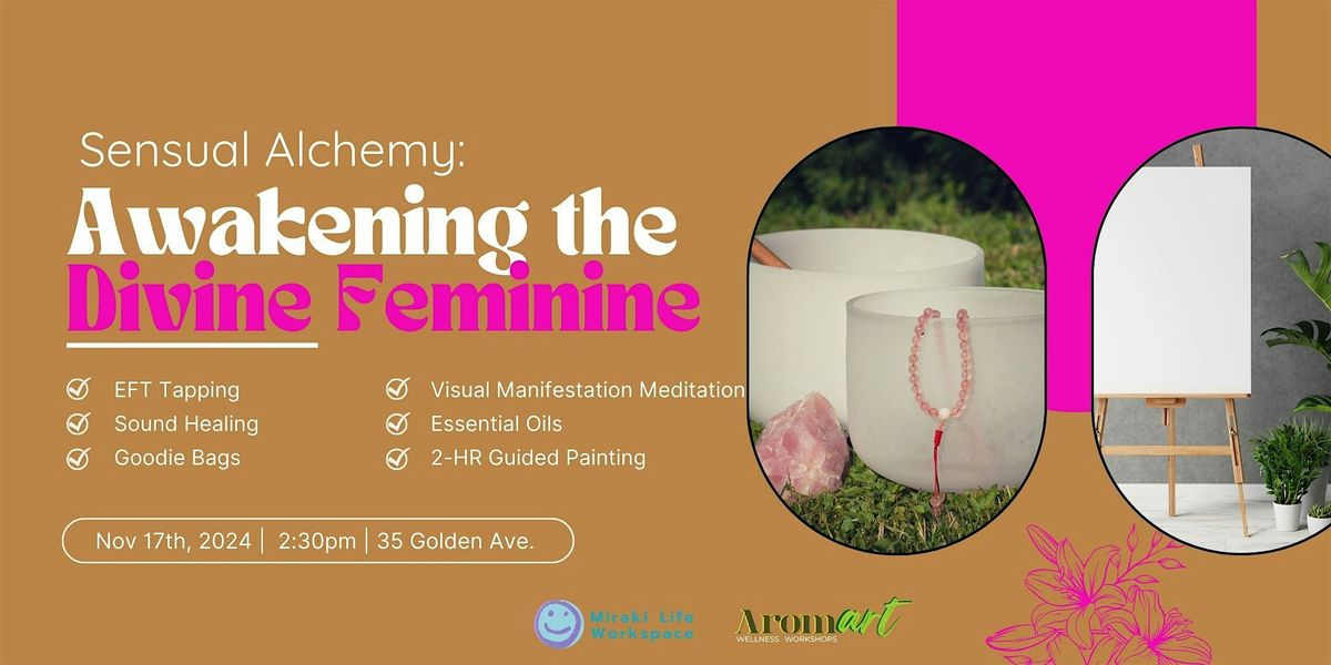 Sensual Alchemy: Awakening the Divine Feminine.