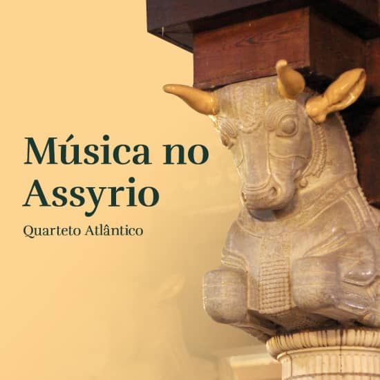 M\u00fasica no Assyrio -  Quarteto Atl\u00e2ntico