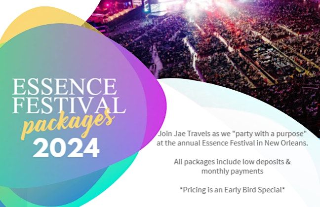 Essence Festival 2024 Hotel & Party Packages