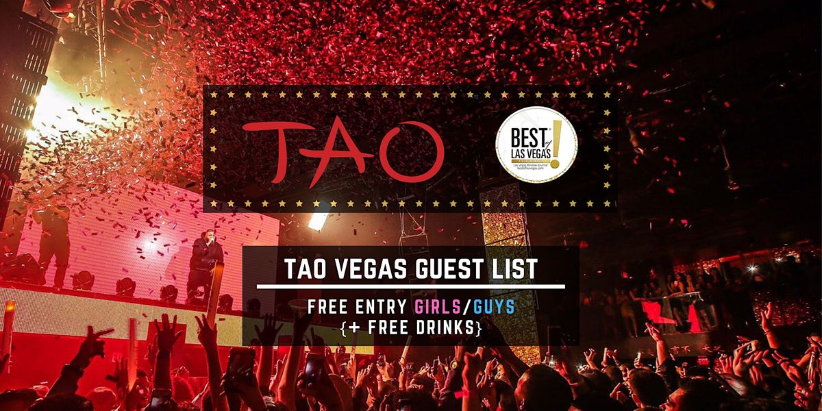TAO Nightclub - FREE Entry Girls\/Guys - Vegas Guest List - #1 Hip Hop Party