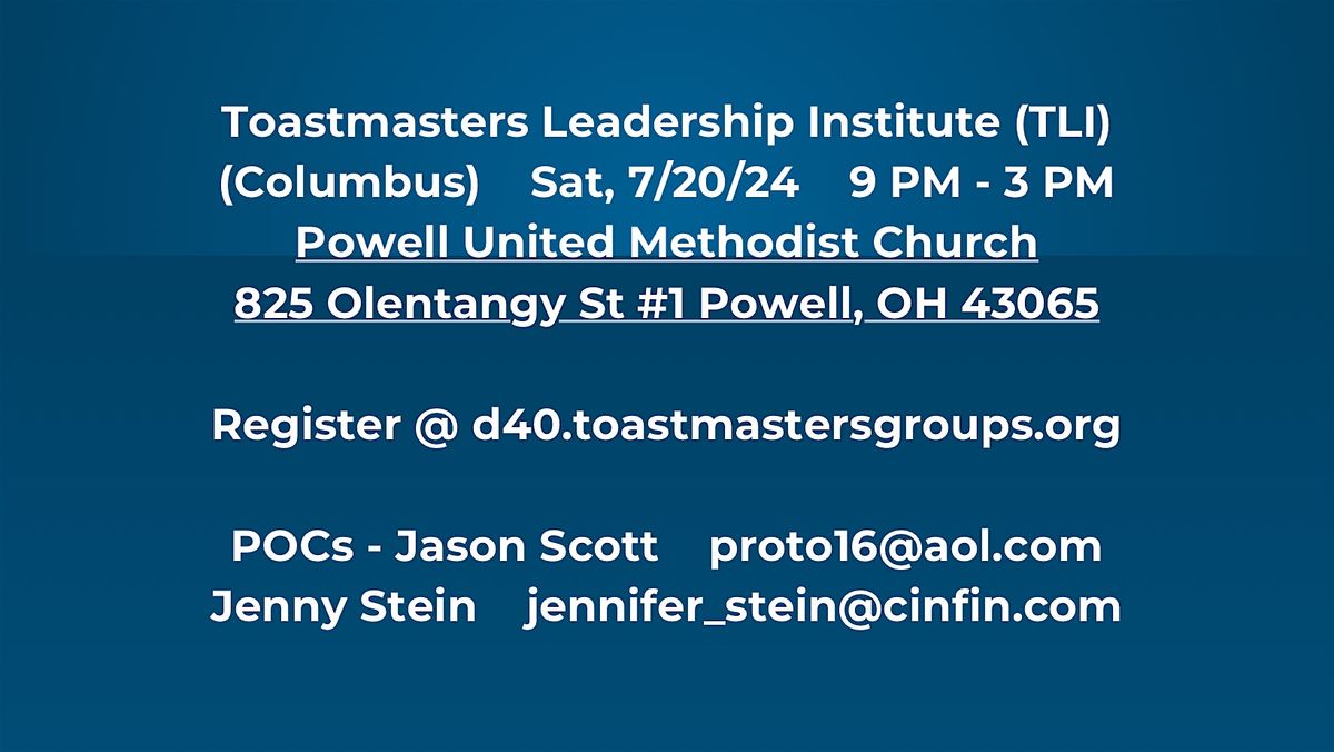 District 40 2024  Summer Toastmasters Leadership Institute Columbus