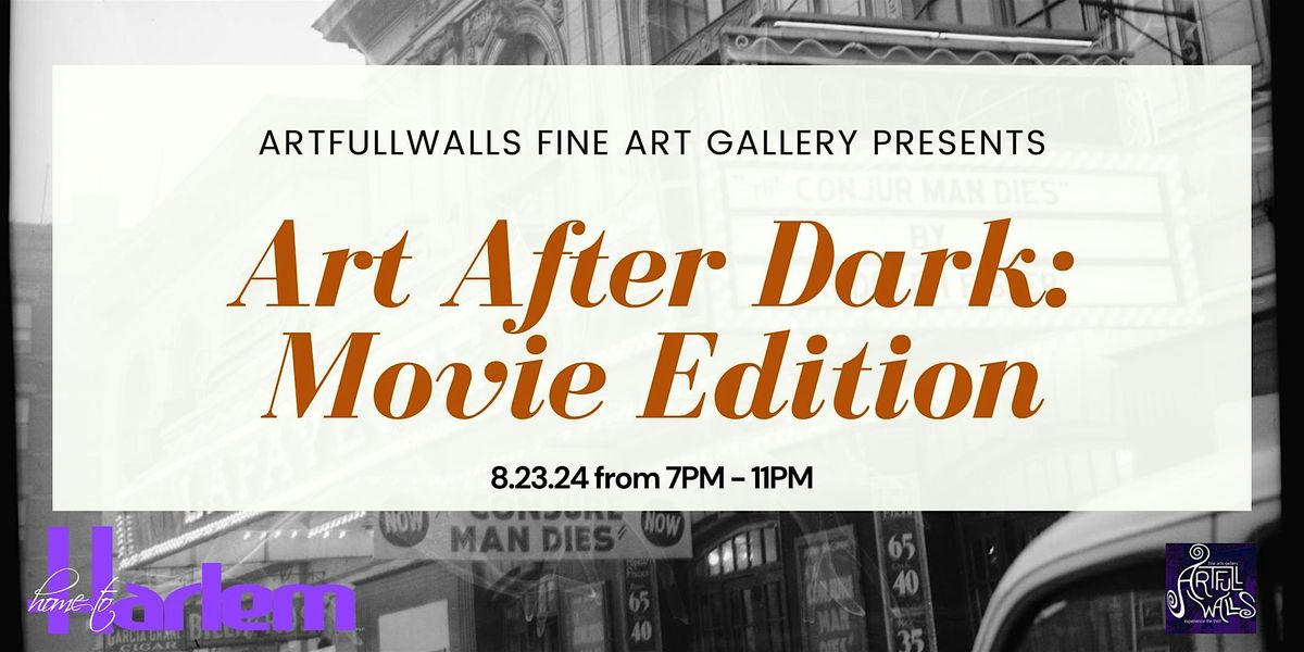 Art After Dark: Movie Edition