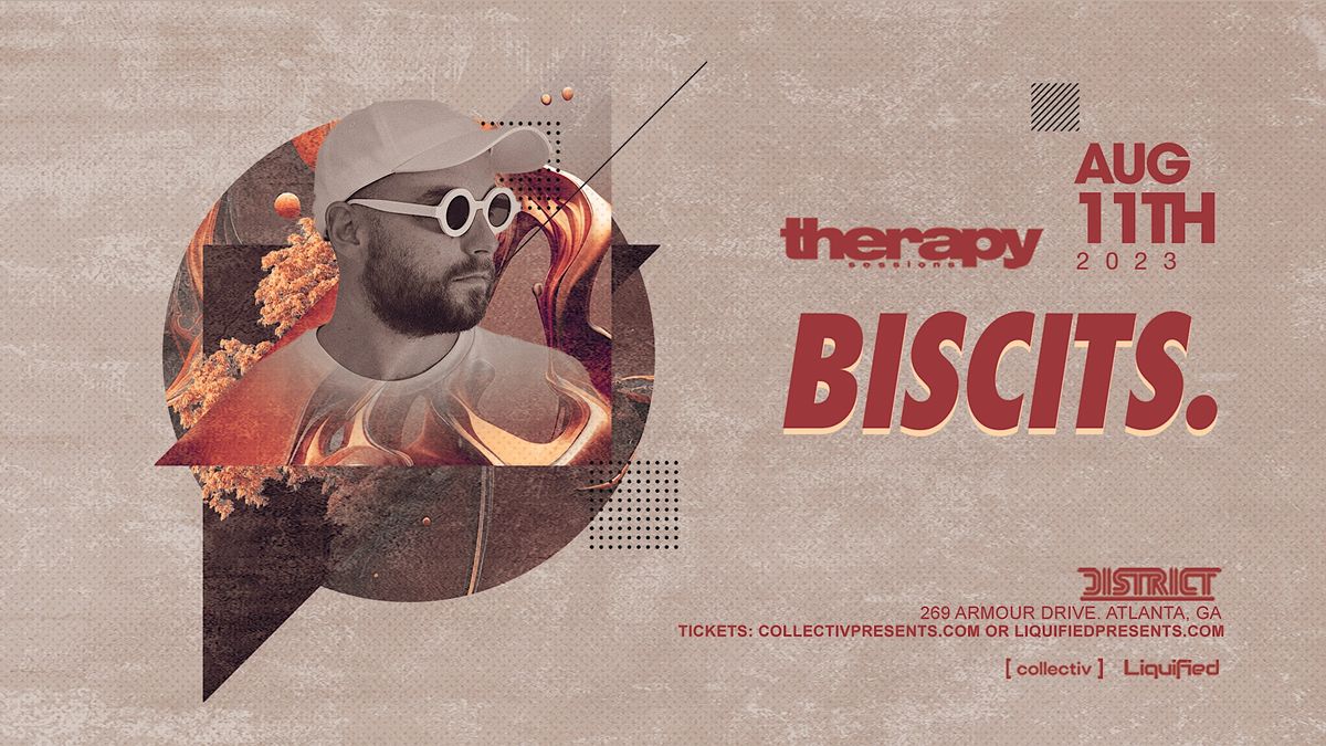 BISCITS. | Friday August 11th 2023 | District, District Atlanta, 11 ...