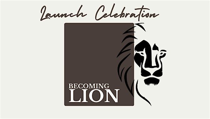 Becoming Lion - Black Lion Coffee House Launch Celebration