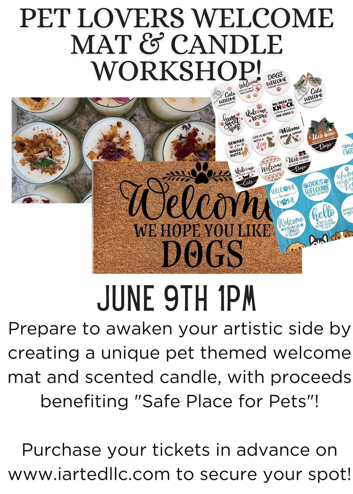 Candle and Door Mat Workshop benefiting Safe Place for Pets