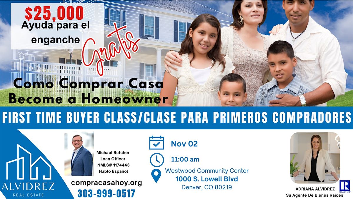 Clase para Primeros Compradores \/ First Time Home Buyer Class