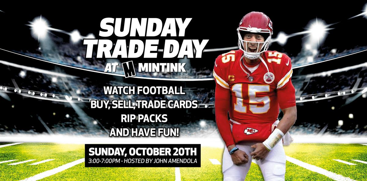 Football Sunday Trade Day at MINTINK