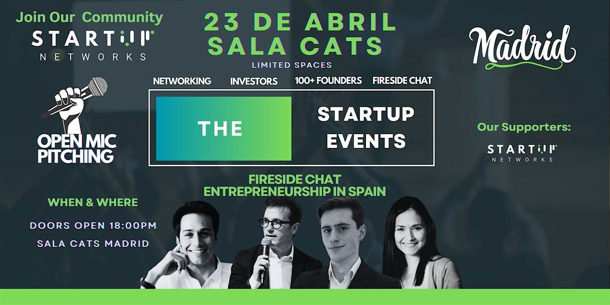 Startup Events Madrid- Networking, Investor Relations & Open-Mic  Pitching