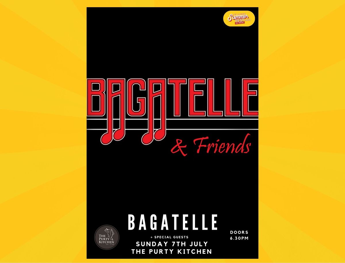 BAGATELLE + Special Guests - Live at Dun Laoghaire Summerfest 2024