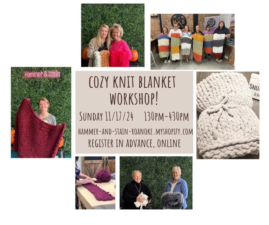 11\/17\/24 Cozy Knit Blanket Workshop!