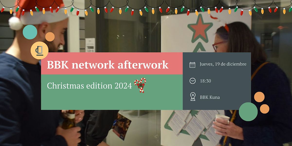 BBK network afterwork: Christmas edition