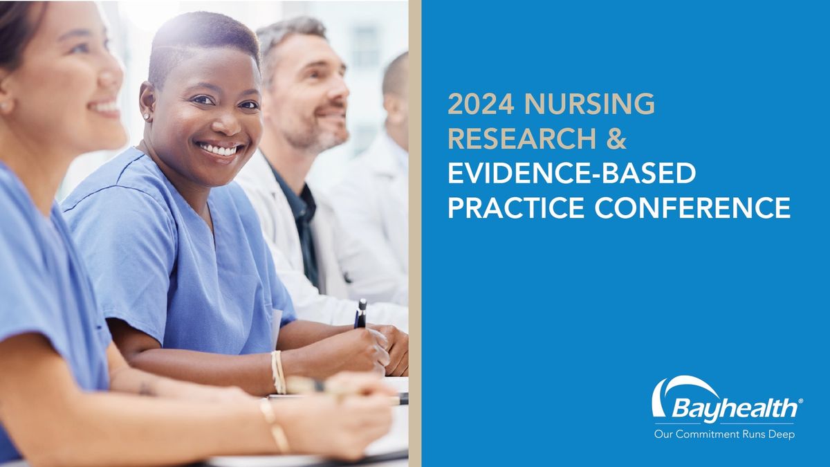 Nursing Research & Evidence-Based Practice Conference