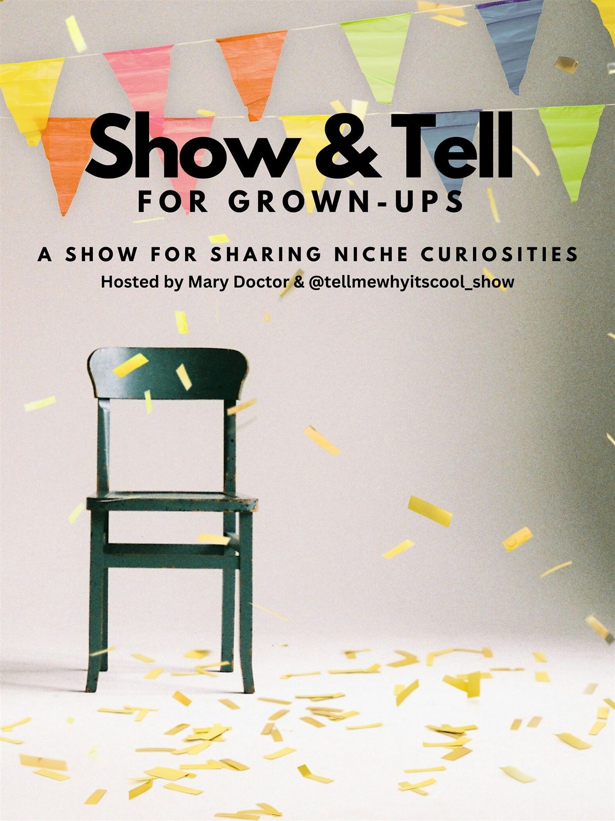 Show & Tell for Grown-Ups @ Cafe Mustache 8\/2