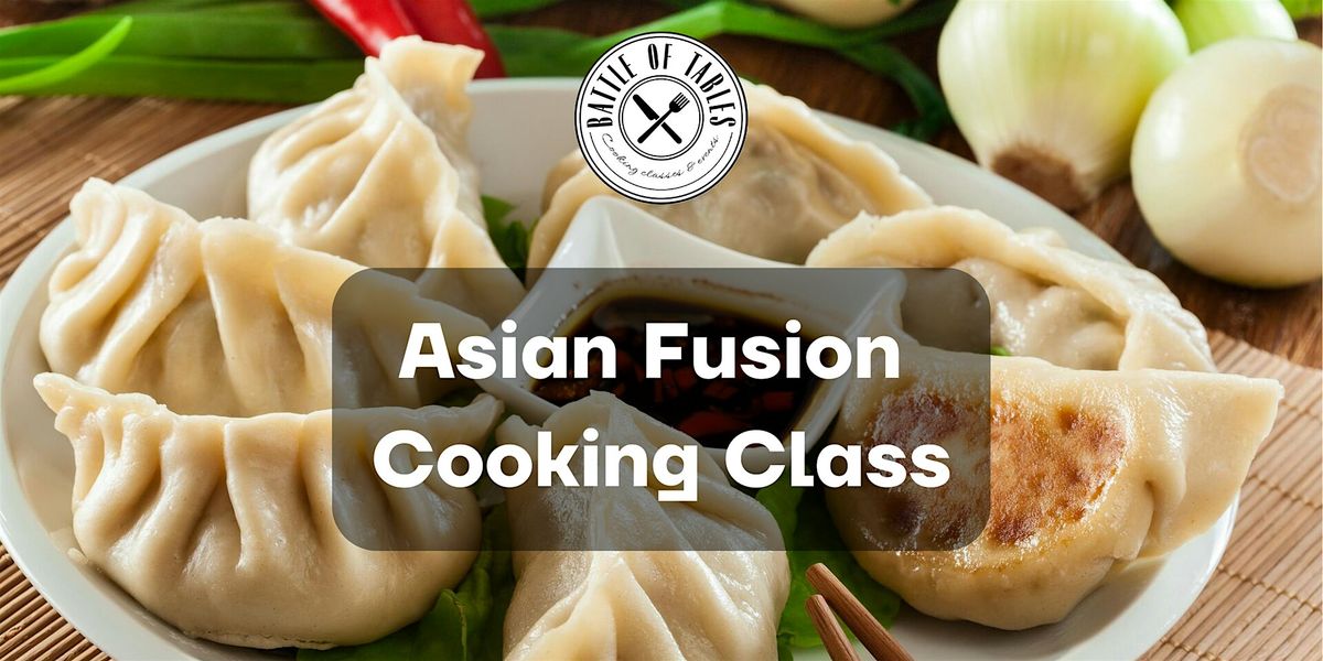 Battle of Tables Culinary Studio - Asian Fusion Cooking Class