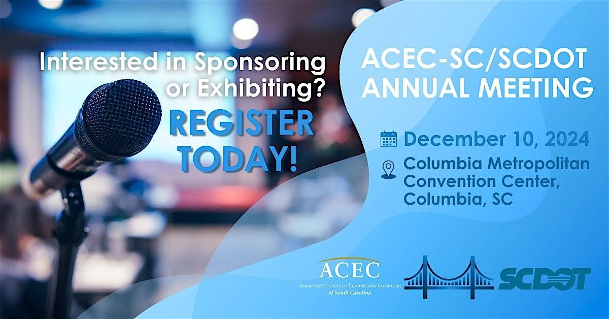 2024 ACEC-SC\/SCDOT Annual Meeting Sponsors\/Exhibitors