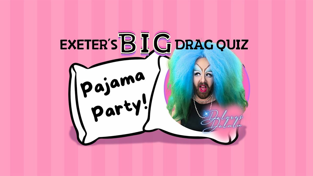 Exeter's Big Drag Quiz with Delores Delulu