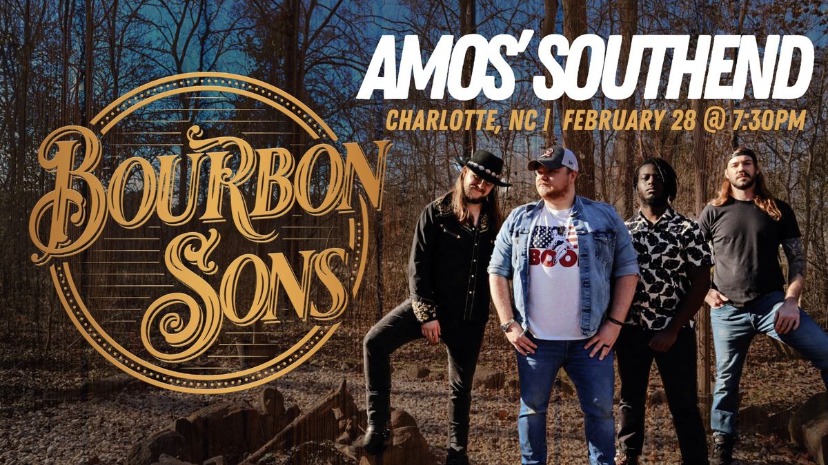 Bourbon Sons LIVE at Amos' Southend