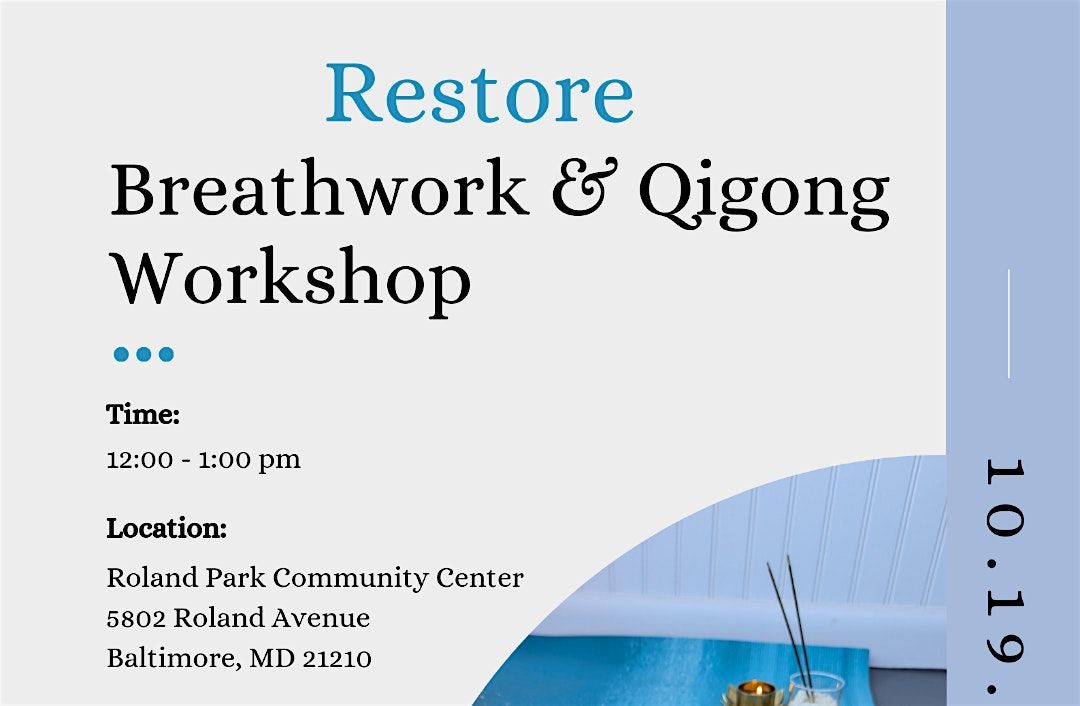 Restore - Breathwork & Qigong Workshop