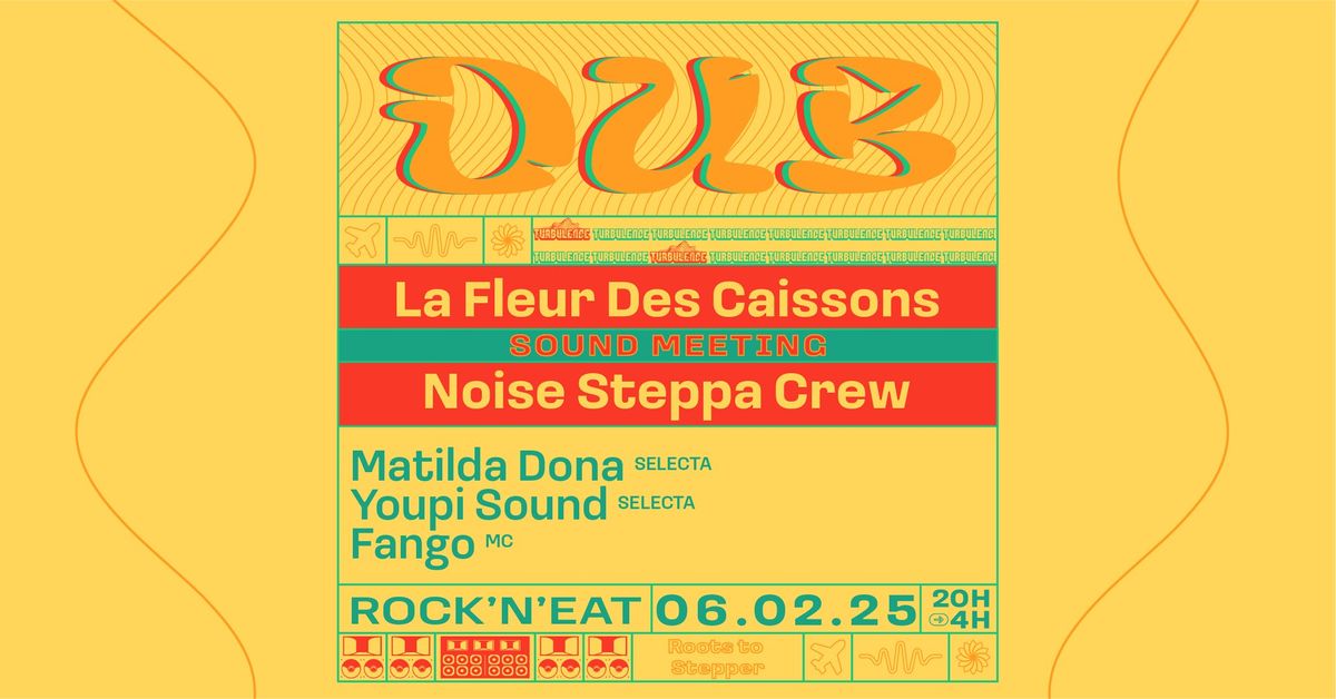 DUB \u2022 LFDC meets NSC, Matilda Dona, Youpi & Fango