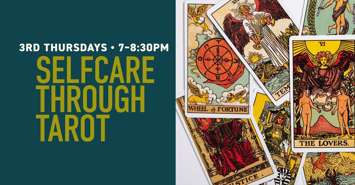 Selfcare Through Tarot: A Journey to Self-Healing