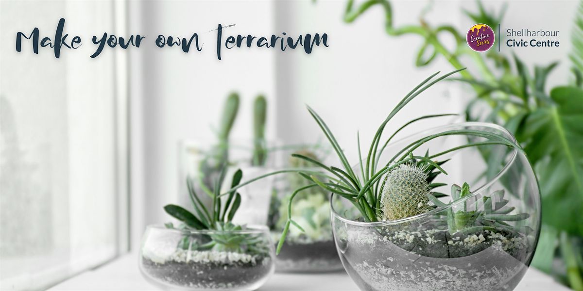 Make your own Terrarium