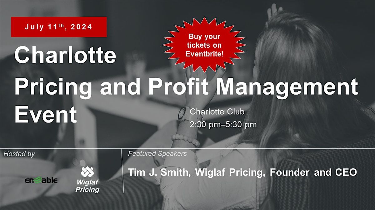 Charlotte Pricing and Profit Management Event, July 2024