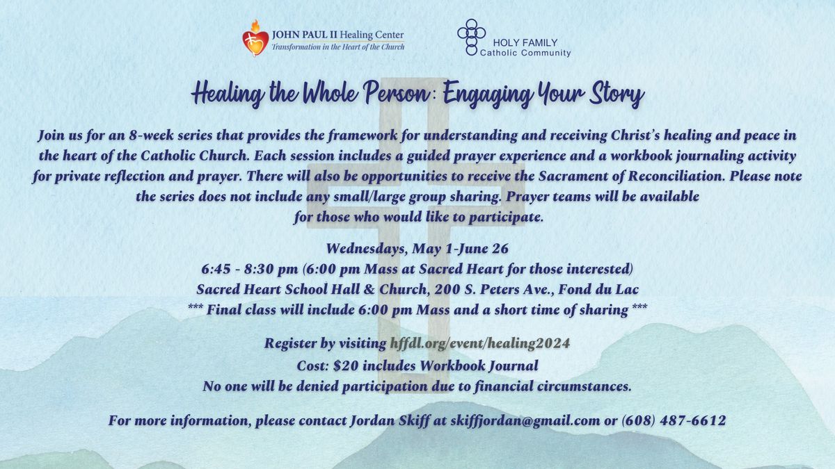 Healing the Whole Person: Engaging Your Story