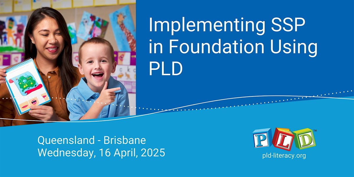 Implementing SSP in Foundation Using PLD  - April 2025 (QLD Brisbane)