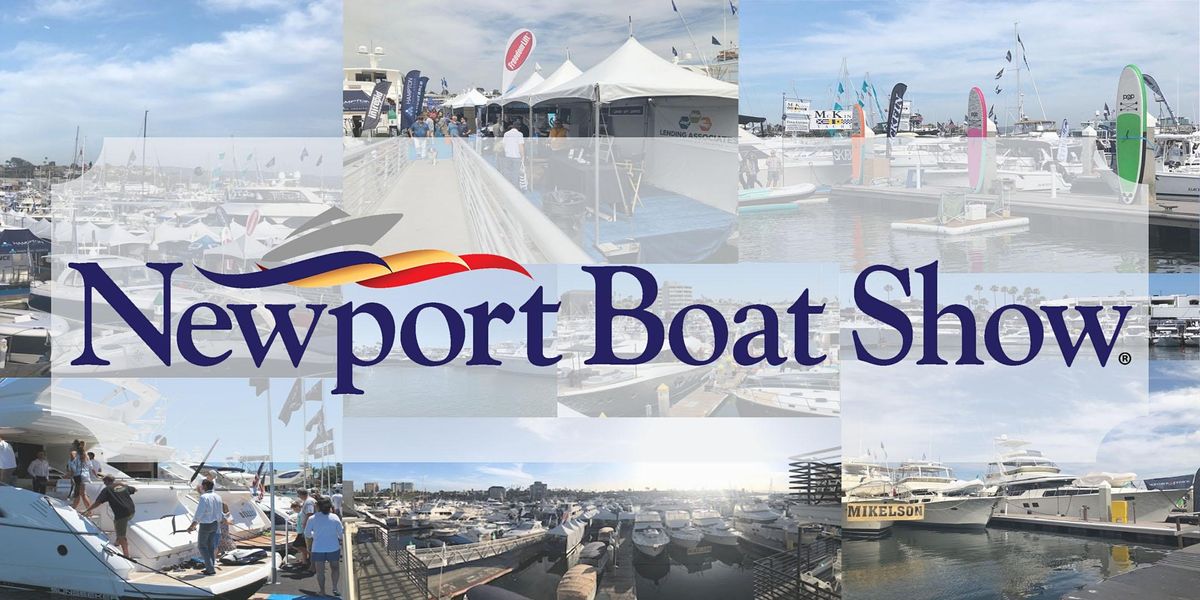 47th Annual Newport Beach Boat Show, Lido Marina Village, Newport Beach